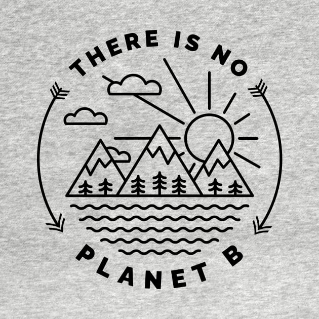 There Is No Planet B Line Art Black by Pixel On Fire